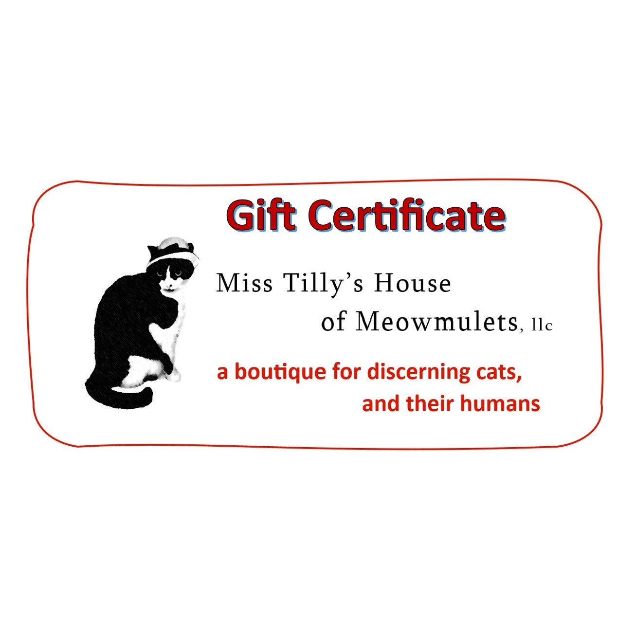 Miss Tilly's House of Meowmulets, llc Gift Card